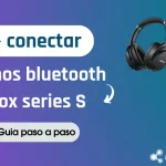 ¿Cómo conectar mis audífonos Bluetooth a Xbox Series S?