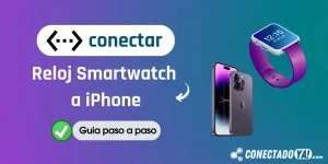 Conectar un reloj smartwatch a celular iPhone