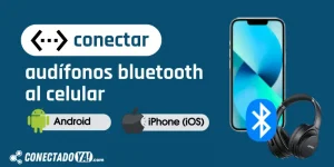Conectar Audifonos Bluetooth al telefono movil Android y iPhone
