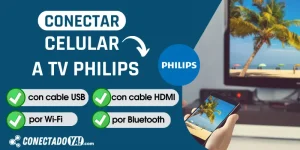 Conectar Celular a TV Philips