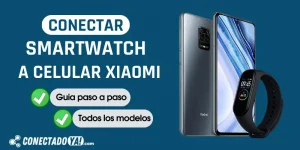 Conectar Smartwatch a Telefono Celular Xiaomi