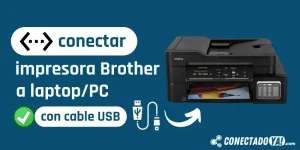 conectar una impresora Brother a una laptop con cable USB