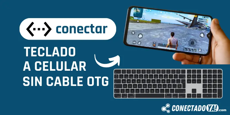 Cómo conectar un teclado a un celular sin cable OTG